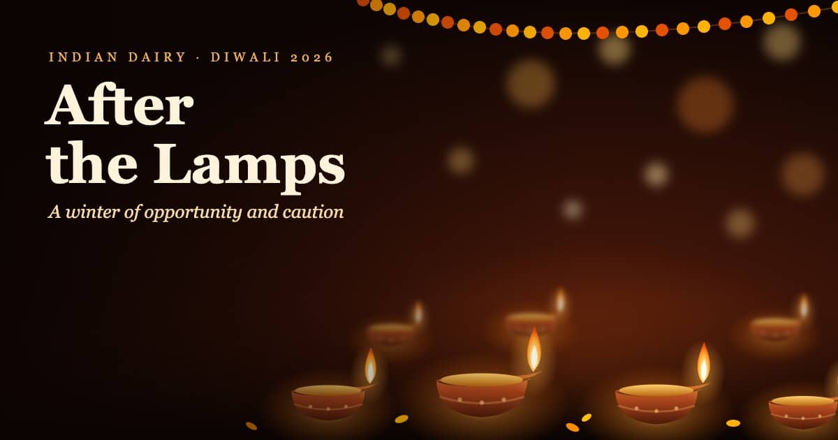 After the Lamps: Indian Dairy Outlook for a Winter of Opportunity