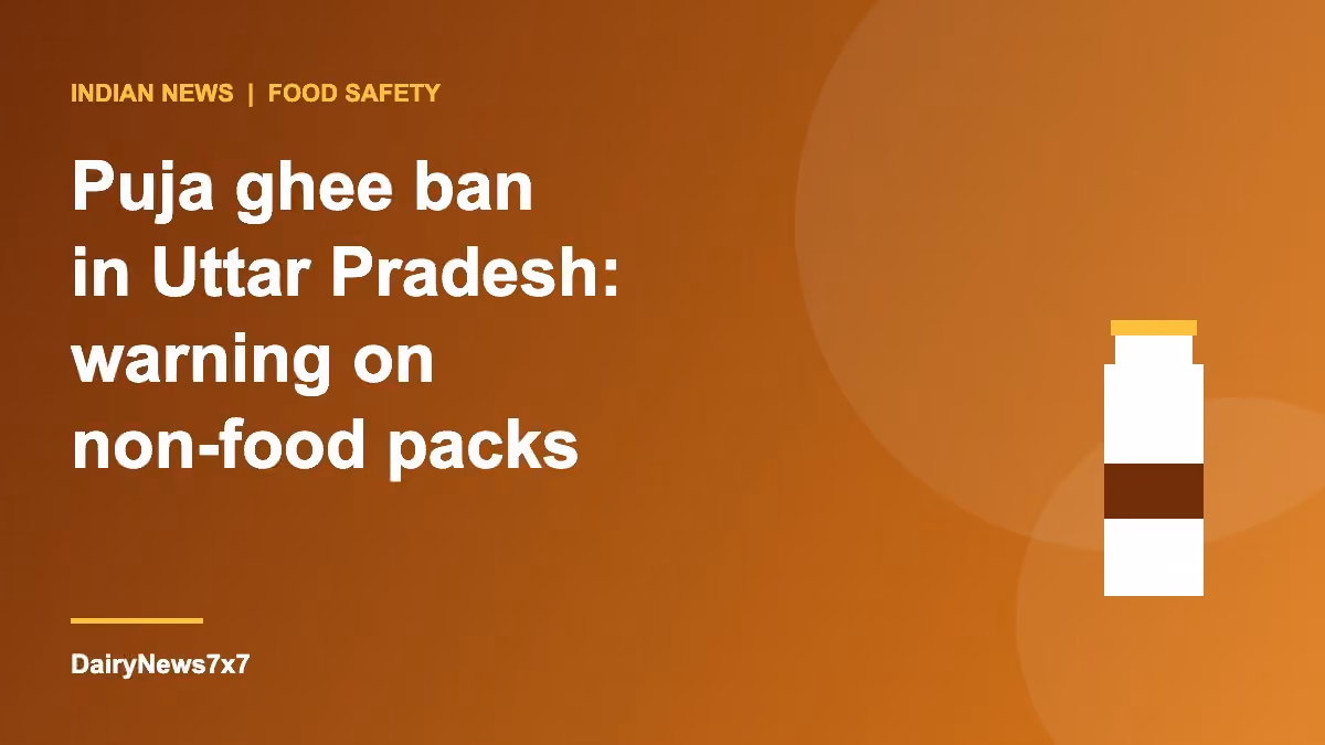 Puja Ghee Ban in Uttar Pradesh: FSDA Orders Warning Labels on Non-Food Packs