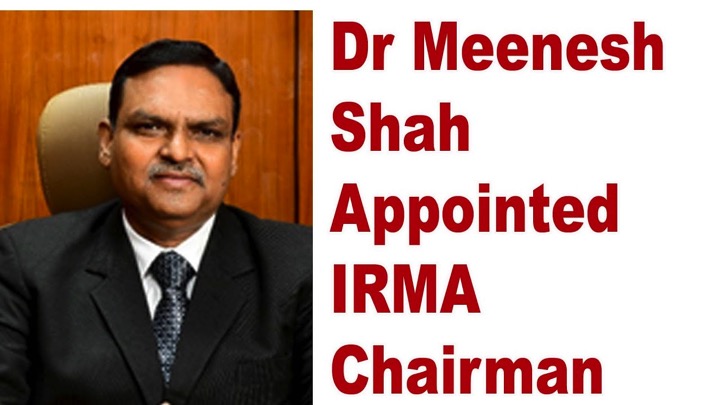 Dr. Meenesh Shah appointed Chairman, IRMA - Dairy News 7X7