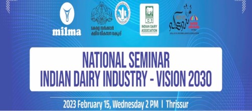 National seminar on ‘Indian Dairy Industry—Vision 2030’ at Thrissur - Dairy News 7X7